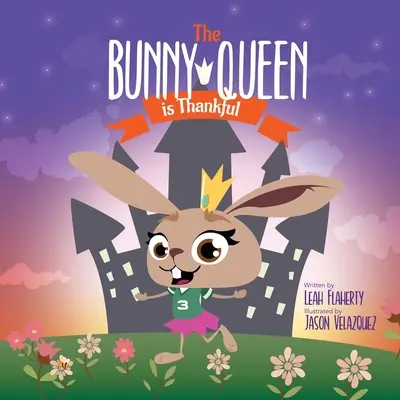 Kráľovná zajačikov je vďačná - The Bunny Queen Is Thankful