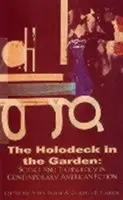 Holodeck v záhrade: Veda a technika v súčasnej americkej beletrii - Holodeck in the Garden: Science and Technology in Contemporary American Fiction