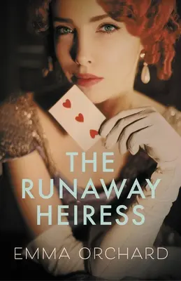 Dedička na úteku - The Runaway Heiress