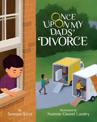 Kedysi pri rozvode mojich otcov - Once Upon My Dads' Divorce