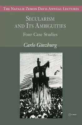 Sekularizmus a jeho nejasnosti: Štyri prípadové štúdie - Secularism and Its Ambiguities: Four Case Studies