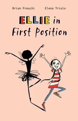 Ellie v prvej polohe: Grafický román - Ellie in First Position: A Graphic Novel