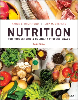 Výživa pre odborníkov v oblasti gastronómie a kulinárstva - Nutrition for Foodservice and Culinary Professionals
