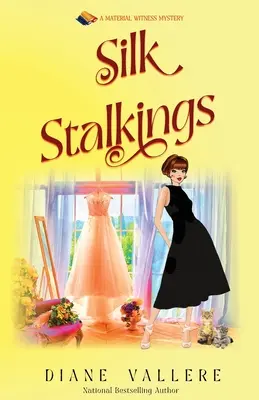 Hodvábne prenasledovanie: Záhada hmotného svedka - Silk Stalkings: A Material Witness Mystery