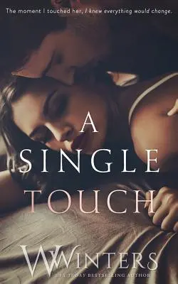 Jediný dotyk - A Single Touch