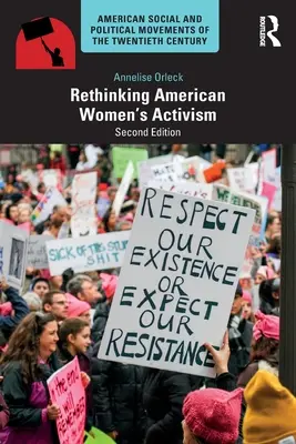 Prehodnotenie amerického ženského aktivizmu - Rethinking American Women's Activism