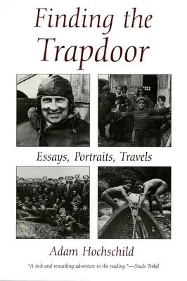 Hľadanie pasce: Eseje, portréty, cesty - Finding the Trapdoor: Essays, Portraits, Travels