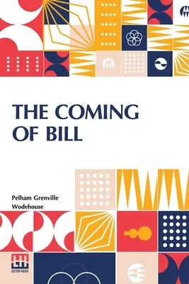 Príchod Billa - The Coming Of Bill