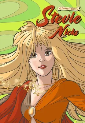Ženská sila: Stevie Nicks - Female Force: Stevie Nicks