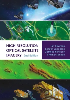 Optické satelitné snímky s vysokým rozlíšením - High Resolution Optical Satellite Imagery