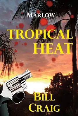 Marlow: Tropické horúčavy - Marlow: Tropical Heat