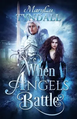 Keď anjeli bojujú - When Angels Battle