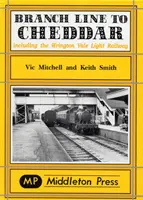 Odbočka do Cheddaru - Branch Line to Cheddar