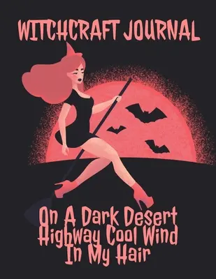 Čarodejnícky denník: Záznamníky a zošity pre čarodejnice a čarodejníkov na písanie čiernej mágie Tajné čarodejníctvo - 8,5x11 palcov - Witchcraft Journal: Journaling & Composition Notebook Pages For Witches & Wiccans To Write In Black Magic Secret Witchery - 8.5x11 Inches