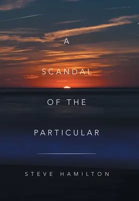 Škandál zvláštneho druhu - A Scandal of the Particular