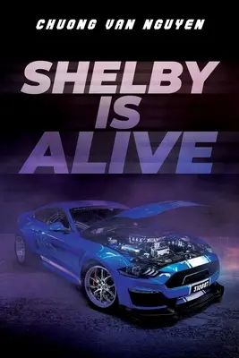Shelby je nažive - Shelby is Alive