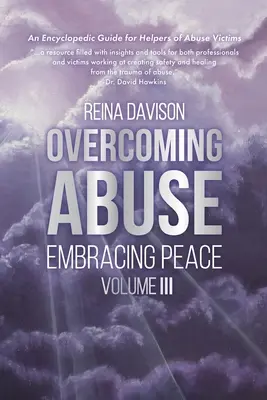 Prekonanie zneužívania Objatie mieru III. diel - Overcoming Abuse Embracing Peace Vol III
