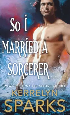 Tak som sa vydala za čarodejníka: A Novel of Embraced - So I Married a Sorcerer: A Novel of the Embraced