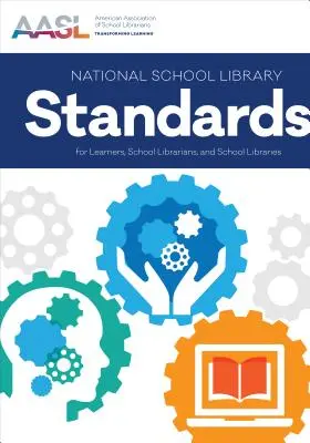 Národné štandardy pre školské knižnice pre žiakov, škola - National School Library Standards for Learners, School