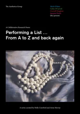 Spoločná výskumná báseň: Od A po Z a späť - A Collaborative Research Poem: Performing a List...from A to Z and Back Again