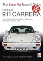 Porsche 911 Carrera 3.2 - kupé, targa, kabriolet a speedster: modelové roky 1984 až 1989 - Porsche 911 Carrera 3.2 - Coupe, Targa, Cabriolet & Speedster: model years 1984 to 1989