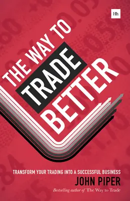 Cesta k lepšiemu obchodovaniu - Way to Trade Better