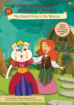 Kráľovná ide na pomoc: 13. zväzok - The Queen Goes to the Rescue: Volume 13