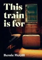 Tento vlak je pre - This Train Is For
