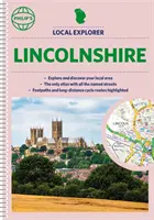Miestny atlas ulíc Philip's Explorer Lincolnshire - Philip's Local Explorer Street Atlas Lincolnshire