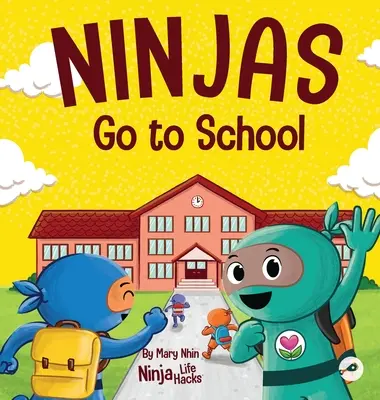 Ninjovia idú do školy: Rýmovaná detská kniha o škole - Ninjas Go to School: A Rhyming Children's Book About School