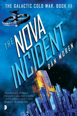 The Nova Incident: The Nova Incident: Studená galaktická vojna, kniha III - The Nova Incident: The Galactic Cold War Book III