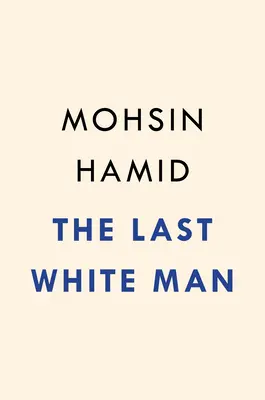 Posledný biely muž - The Last White Man