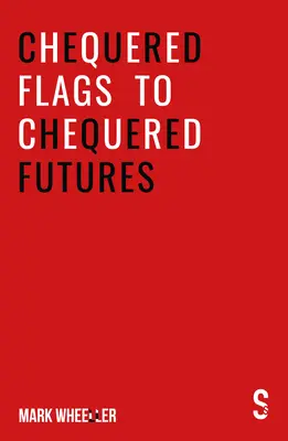 Od šachovnicových vlajok k šachovnicovým budúcnostiam: Nové revidované a aktualizované vydanie na rok 2020 - Chequered Flags to Chequered Futures: New Revised and Updated 2020 Version