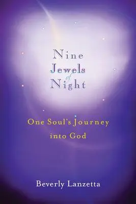 Deväť klenotov noci: Cesta jednej duše k Bohu - Nine Jewels of Night: One Soul's Journey Into God
