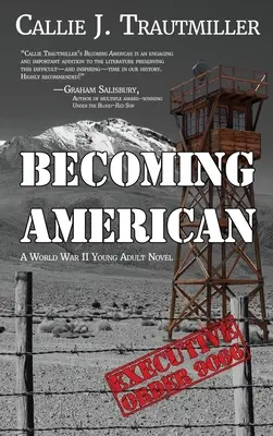 Becoming American (Stať sa Američanom): Román pre mládež z obdobia druhej svetovej vojny - Becoming American: A World War II Young Adult Novel