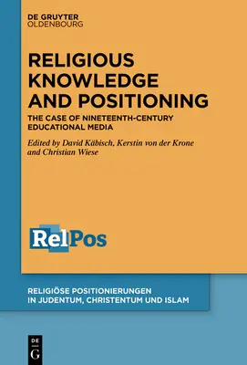 Náboženské poznanie a postavenie: Prípad vzdelávacích médií devätnásteho storočia - Religious Knowledge and Positioning: The Case of Nineteenth-Century Educational Media