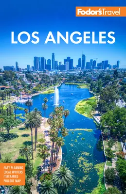 Fodor's Los Angeles: S Disneylandom a Orange County - Fodor's Los Angeles: With Disneyland & Orange County