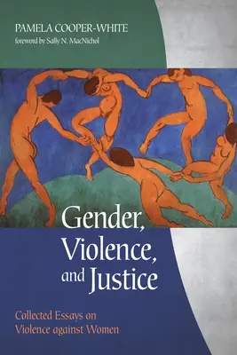 Rod, násilie a spravodlivosť - Gender, Violence, and Justice