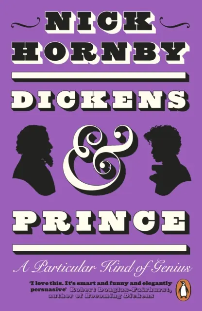 Dickens a Prince - Zvláštny druh génia - Dickens and Prince - A Particular Kind of Genius