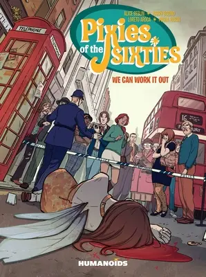 Pixies šesťdesiatych rokov: Môžeme to vyriešiť - Pixies of the Sixties: We Can Work It Out