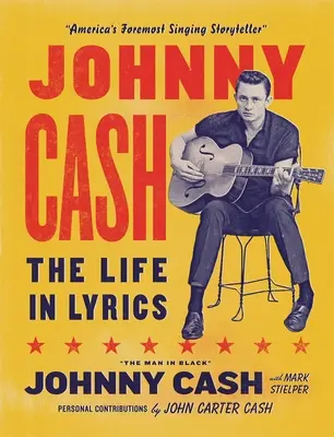 Johnny Cash: Život v textoch piesní - Johnny Cash: The Life in Lyrics