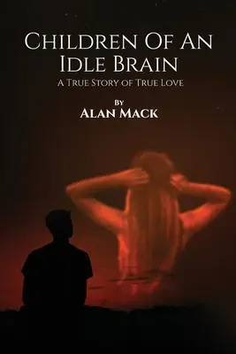 Deti nečinného mozgu - Children Of An Idle Brain