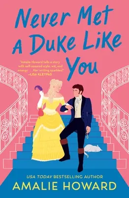 Nikdy som nestretla vojvodcu ako ty - Never Met a Duke Like You