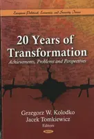 20 rokov transformácie - úspechy, problémy a perspektívy - 20 years of Transformation - Achievements, Problems & Perspectives