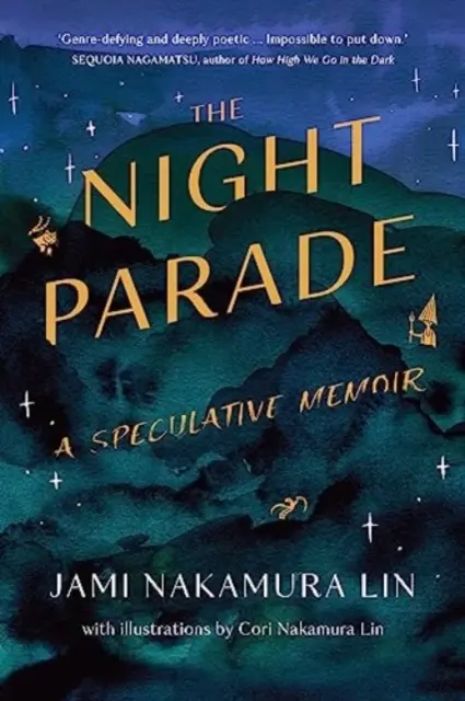 Nočný sprievod - špekulatívne memoáre - Night Parade - a speculative memoir