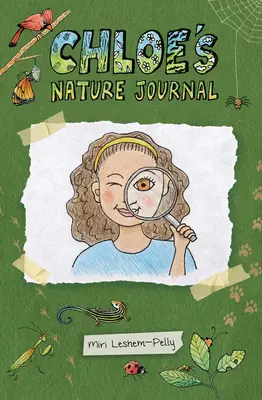 Chloein denník o prírode - Chloe's Nature Journal