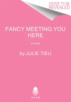 Fancy meeting you here - Fancy Meeting You Here