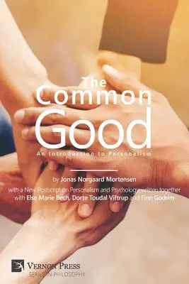 Spoločné dobro: Úvod do personalizmu - Common Good: An Introduction to Personalism