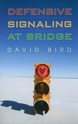Obranné signalizovanie pri bridži - Defensive Signaling at Bridge
