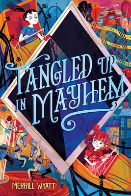 Zamotaný v chaose - Tangled Up in Mayhem